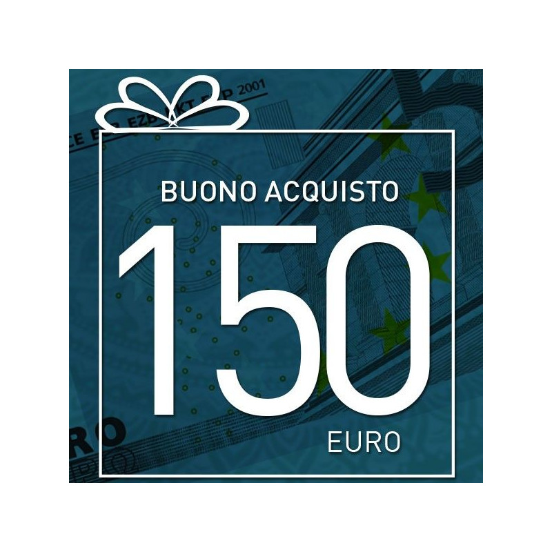 BUONO ACQUISTO 150 euro
