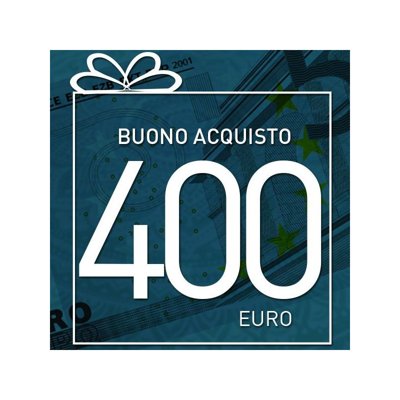 BUONO ACQUISTO 400 euro